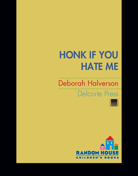 Honk If You Hate Me