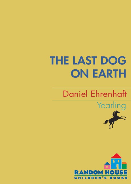 The Last Dog on Earth