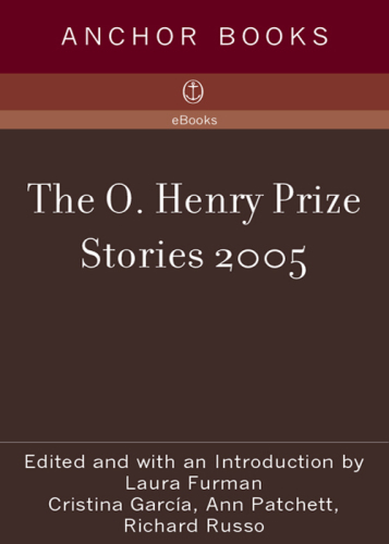 O. Henry Prize Stories 2005