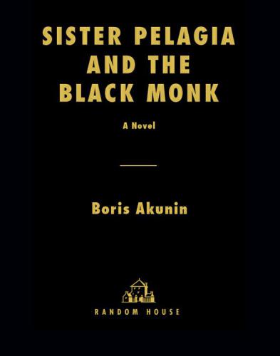 Sister Pelagia and the Black Monk