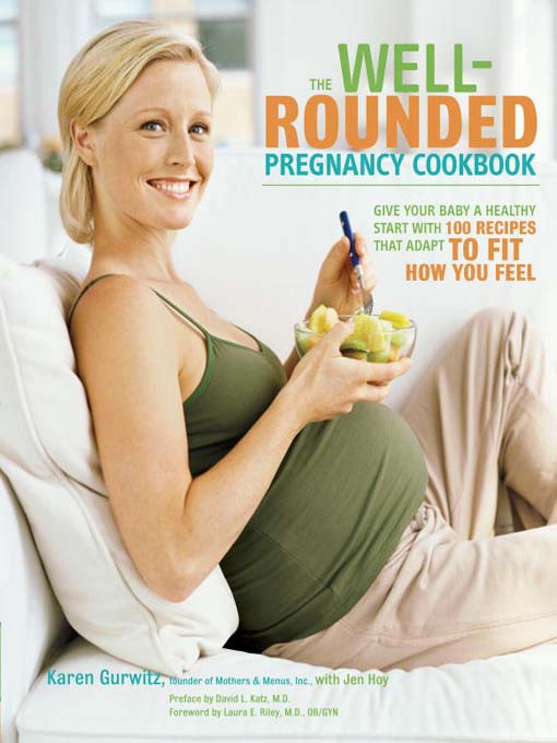 The Well-Rounded Pregnancy Cookbook