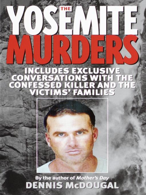 The Yosemite Murders