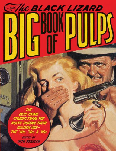 The Black Lizard Big Book of Pulps