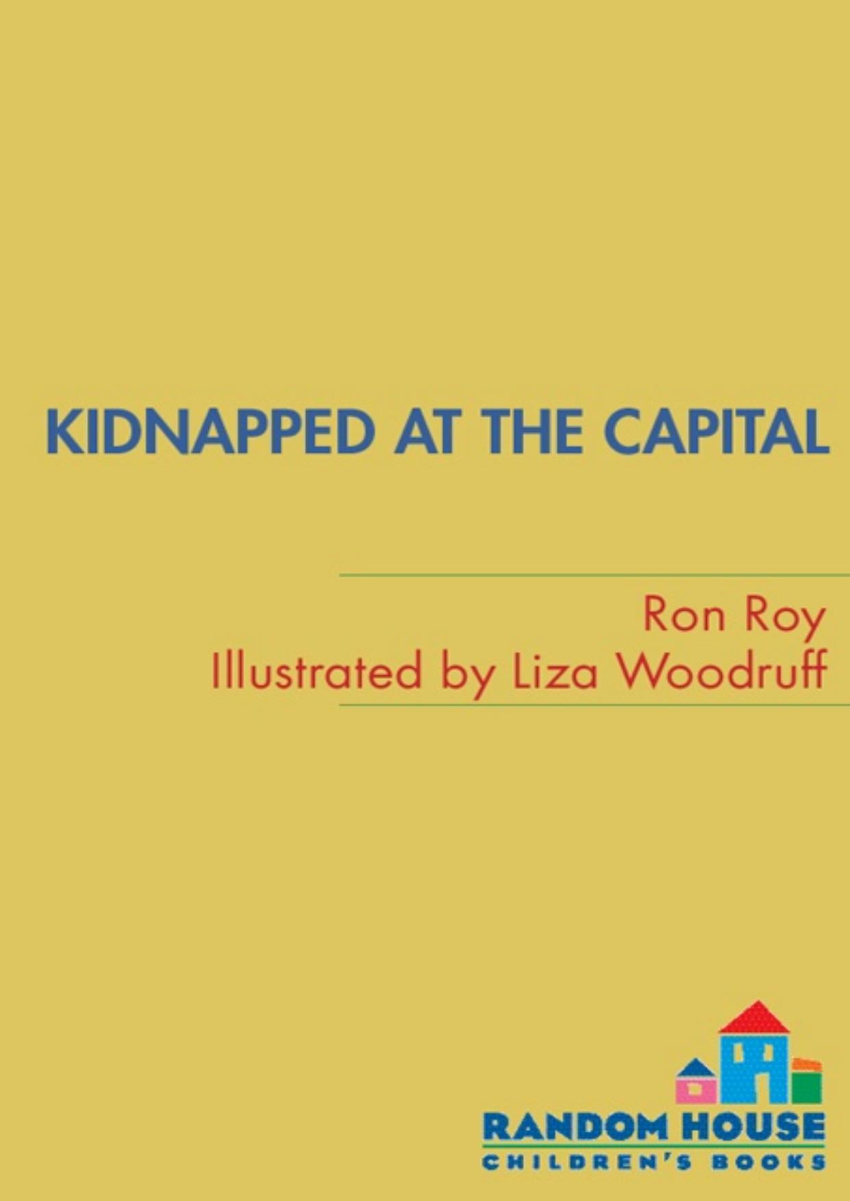 Kidnapped at the Capital