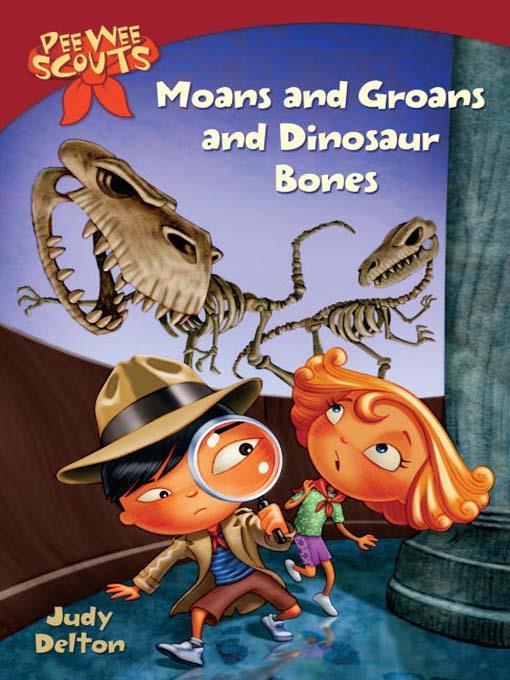 Moans and Groans and Dinosaur Bones