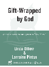 Gift-Wrapped by God