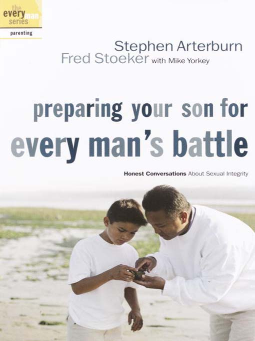 Preparing Your Son for Every Man's Battle