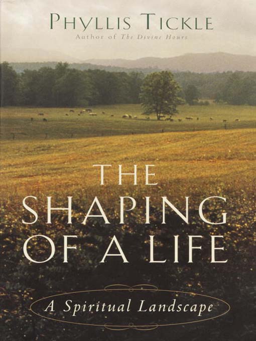 The Shaping of a Life