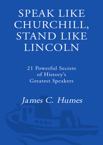 Speak Like Churchill, Stand Like Lincoln