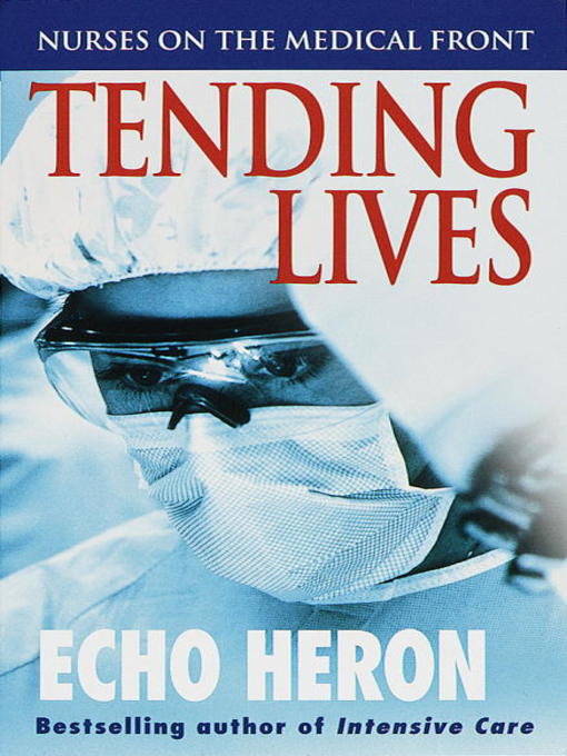 Tending Lives