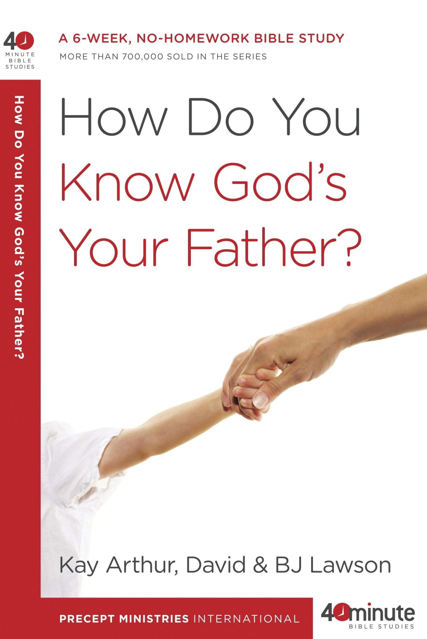 How Do You Know God's Your Father? How Do You Know God's Your Father?