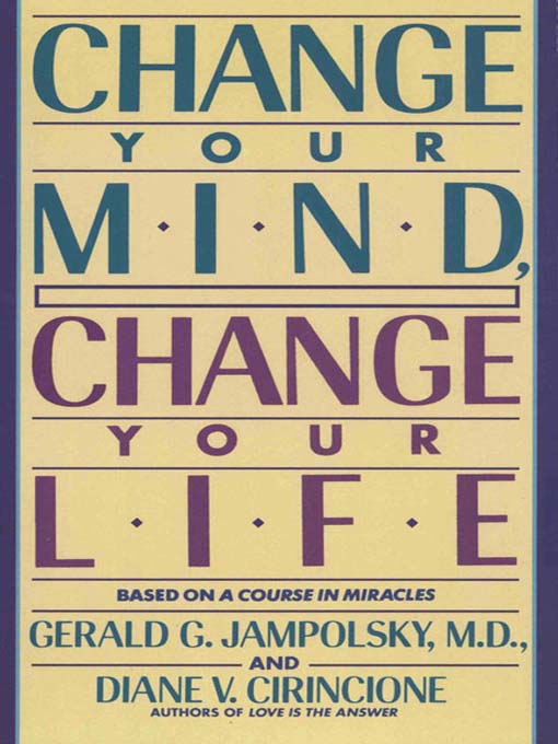 Change Your Mind, Change Your Life