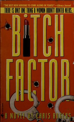 Bitch Factor