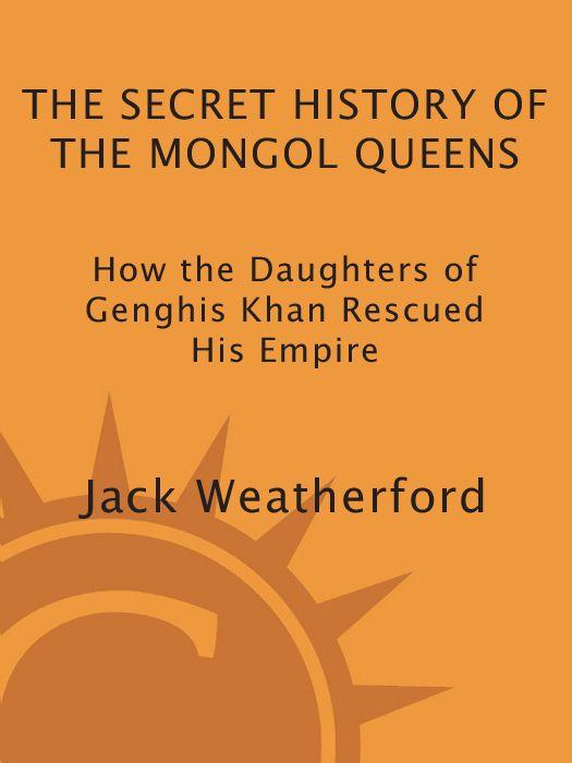 The Secret History of the Mongol Queens