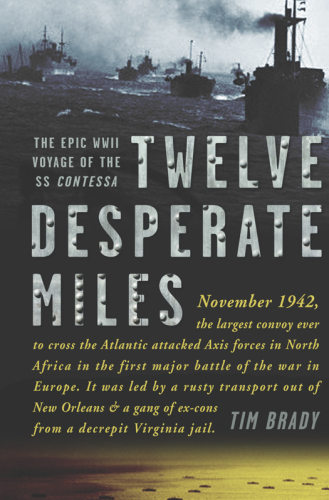 Twelve Desperate Miles