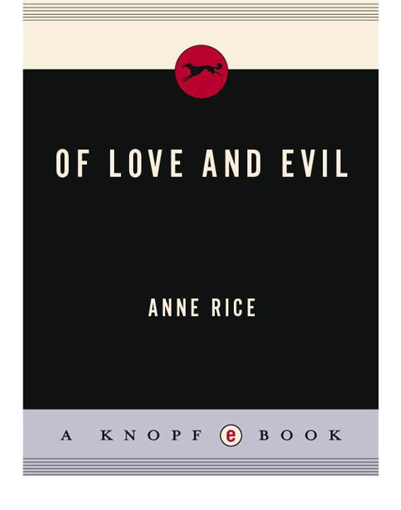 Of Love and Evil