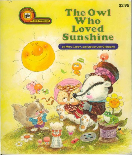 The Owl Who Loved Sunshine