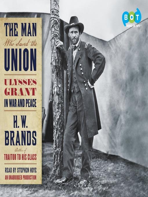 The Man Who Saved the Union