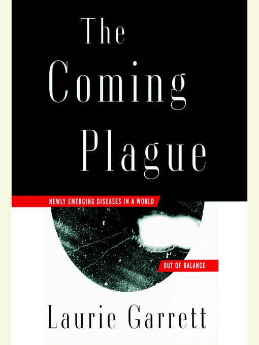 The Coming Plague