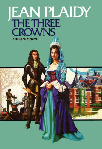 The Three Crowns: The Story of William and Mary