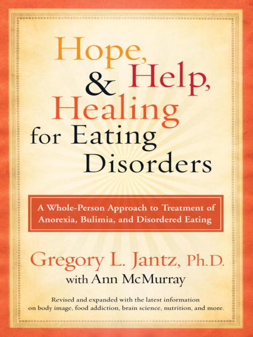 Hope, Help, and Healing for Eating Disorders