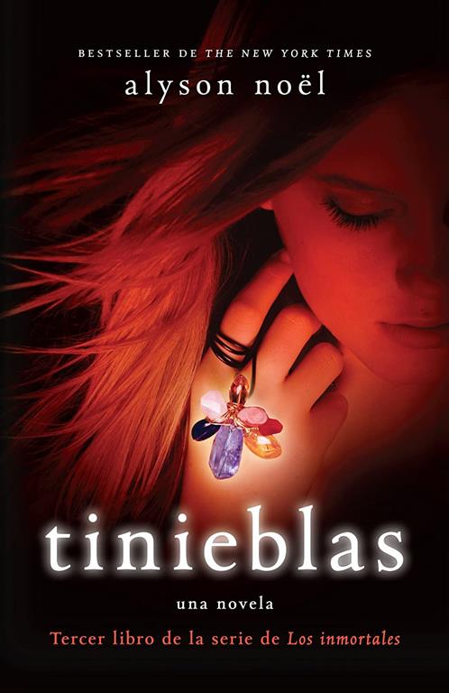 Tinieblas: Tercer libro de la serie de Los inmortales (Spanish Edition)