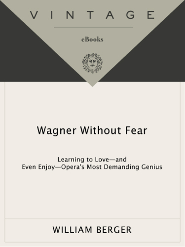 Wagner Without Fear