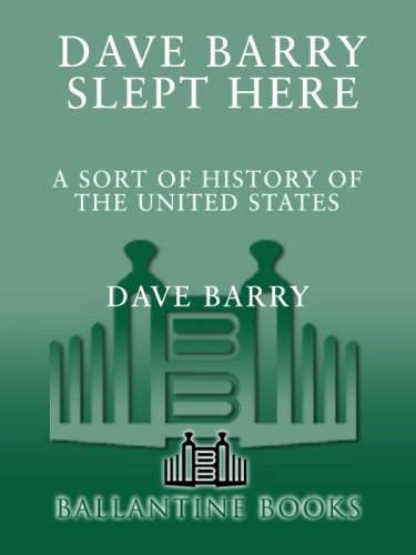 Dave Barry Slept Here