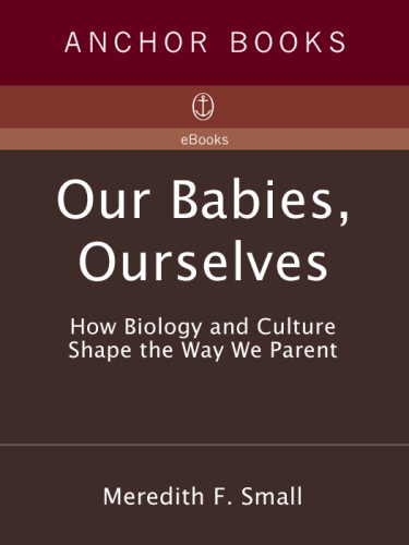 Our Babies, Ourselves