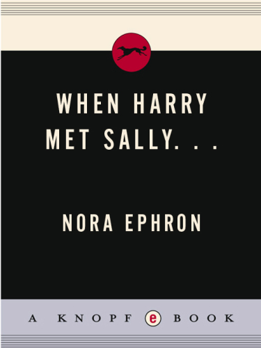 When Harry Met Sally. . .