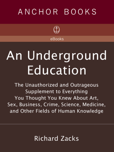 An Underground Education