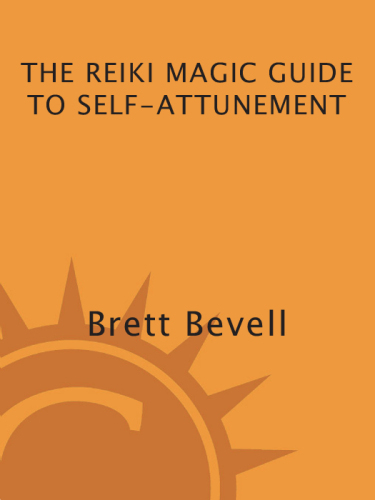 The Reiki Magic Guide to Self-Attunement