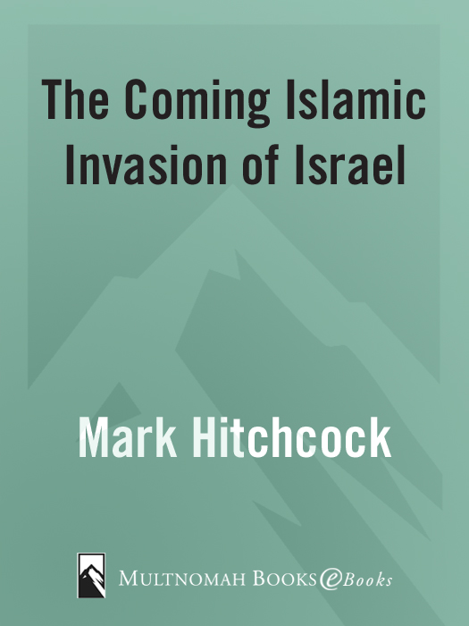 The Coming Islamic Invasion of Israel