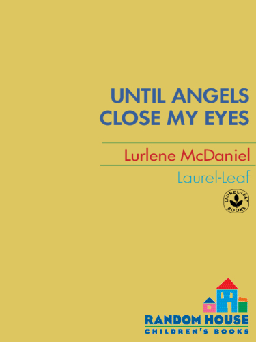 Until Angels Close My Eyes