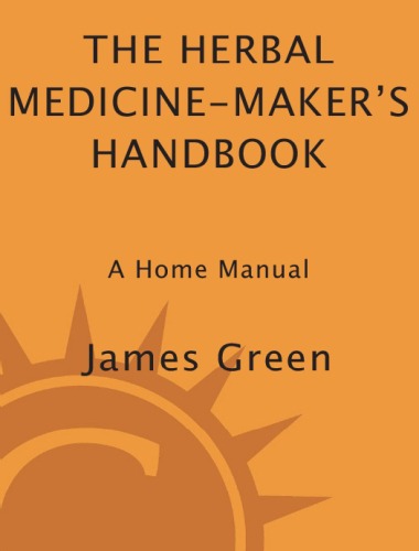 The Herbal Medicine-Maker's Handbook