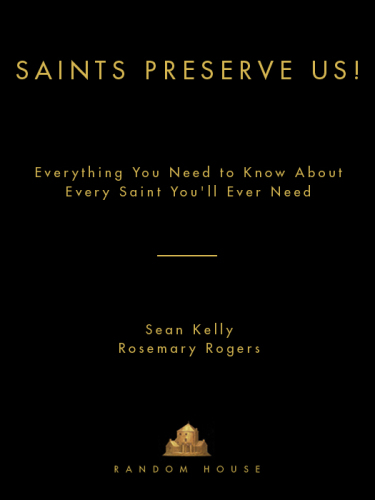 Saints Preserve Us!