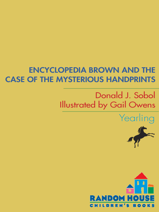 Encyclopedia Brown and the Case of the Mysterious Handprints