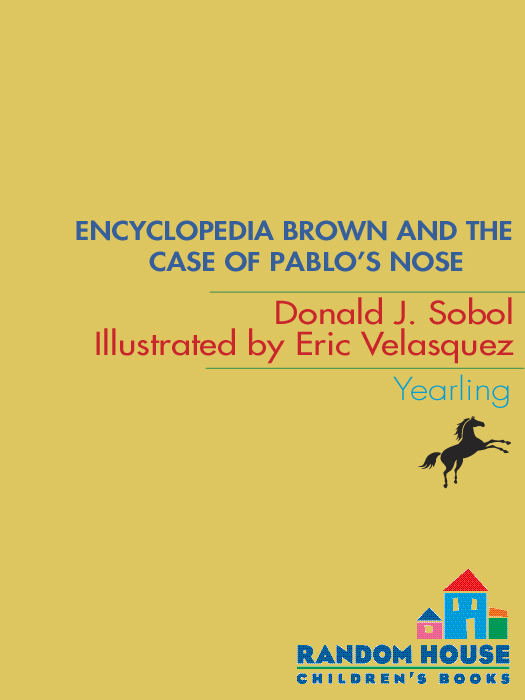 Encyclopedia Brown and the Case of Pablo's Nose