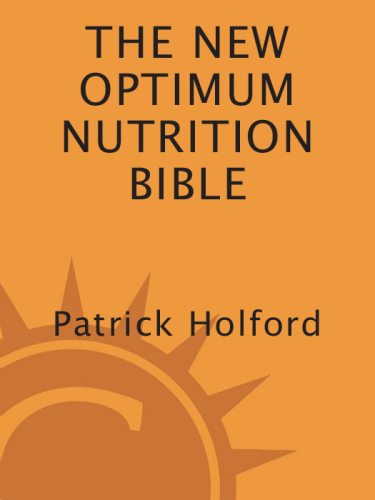 The New Optimum Nutrition Bible