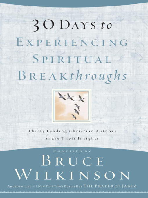 30 Days to Experiencing Spiritual Breakthroughs