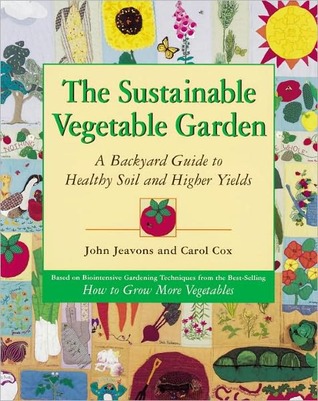 The Sustainable Vegetable Garden