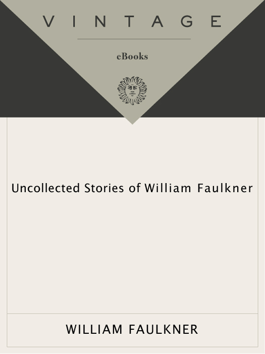 Uncollected Stories of William Faulkner