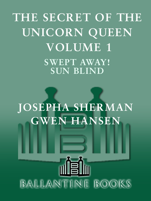 The Secret of the Unicorn Queen, Volume 1
