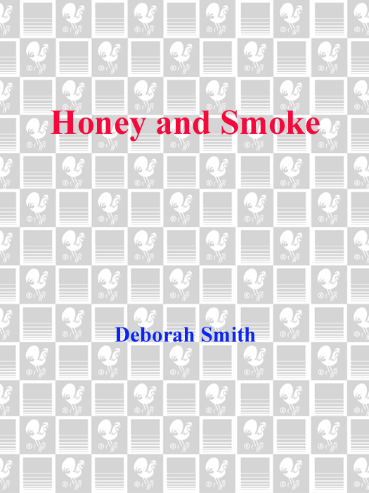 Honey and Smoke