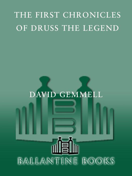 The First Chronicles of Druss the Legend