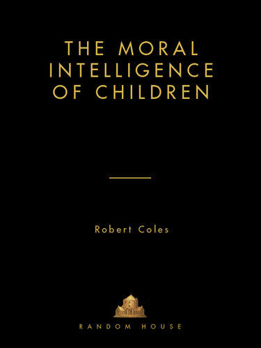 The Moral Intelligence of Children