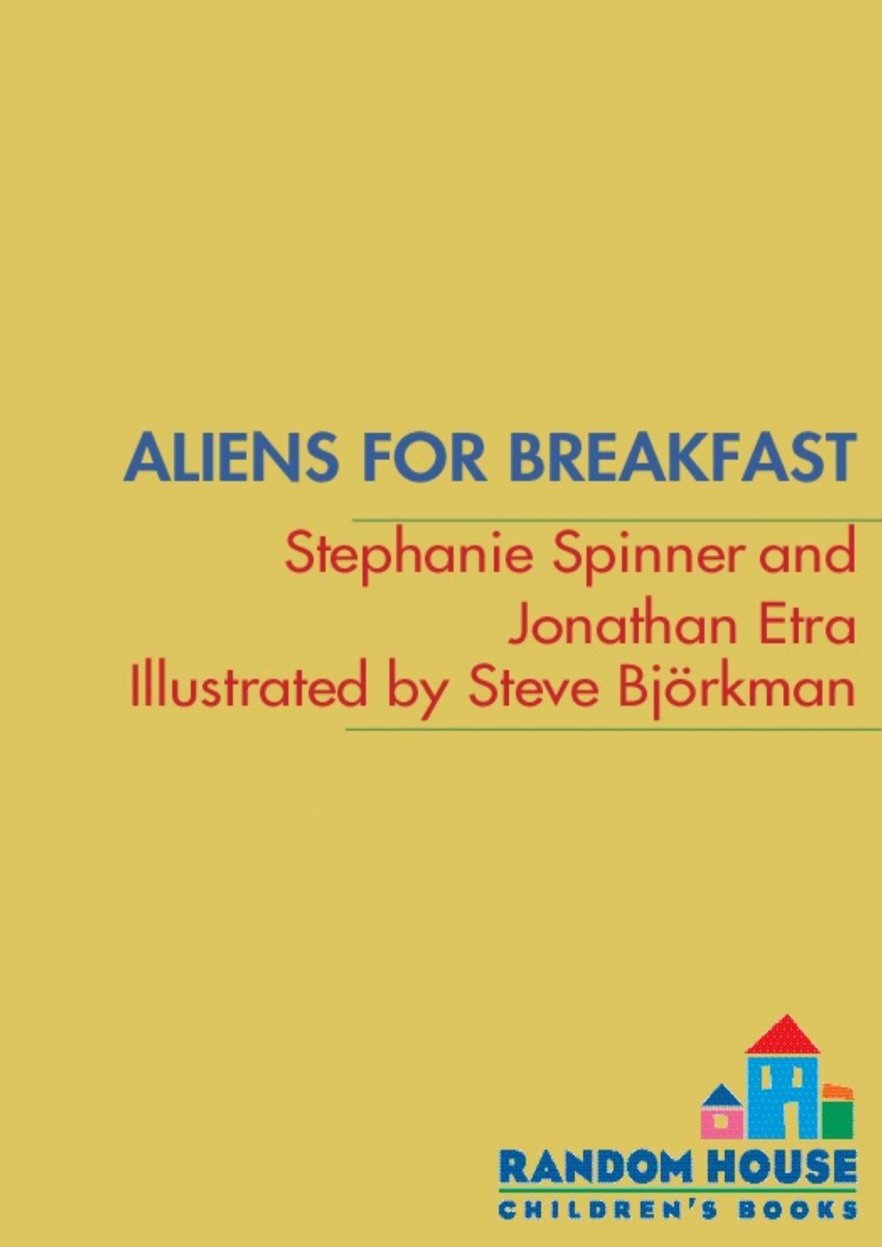 Aliens for Breakfast