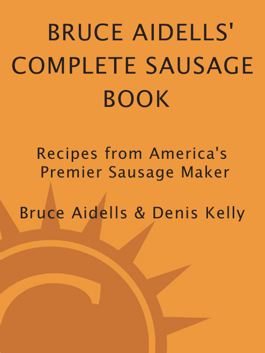 Bruce Aidells' Complete Sausage Book