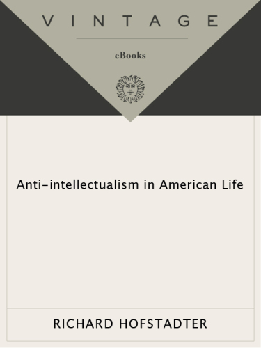 Anti-Intellectualism in American Life