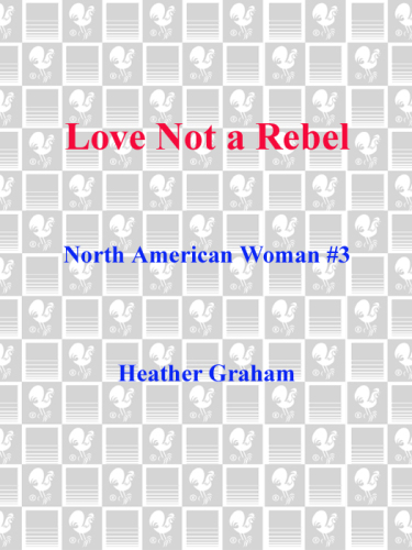 Love Not a Rebel